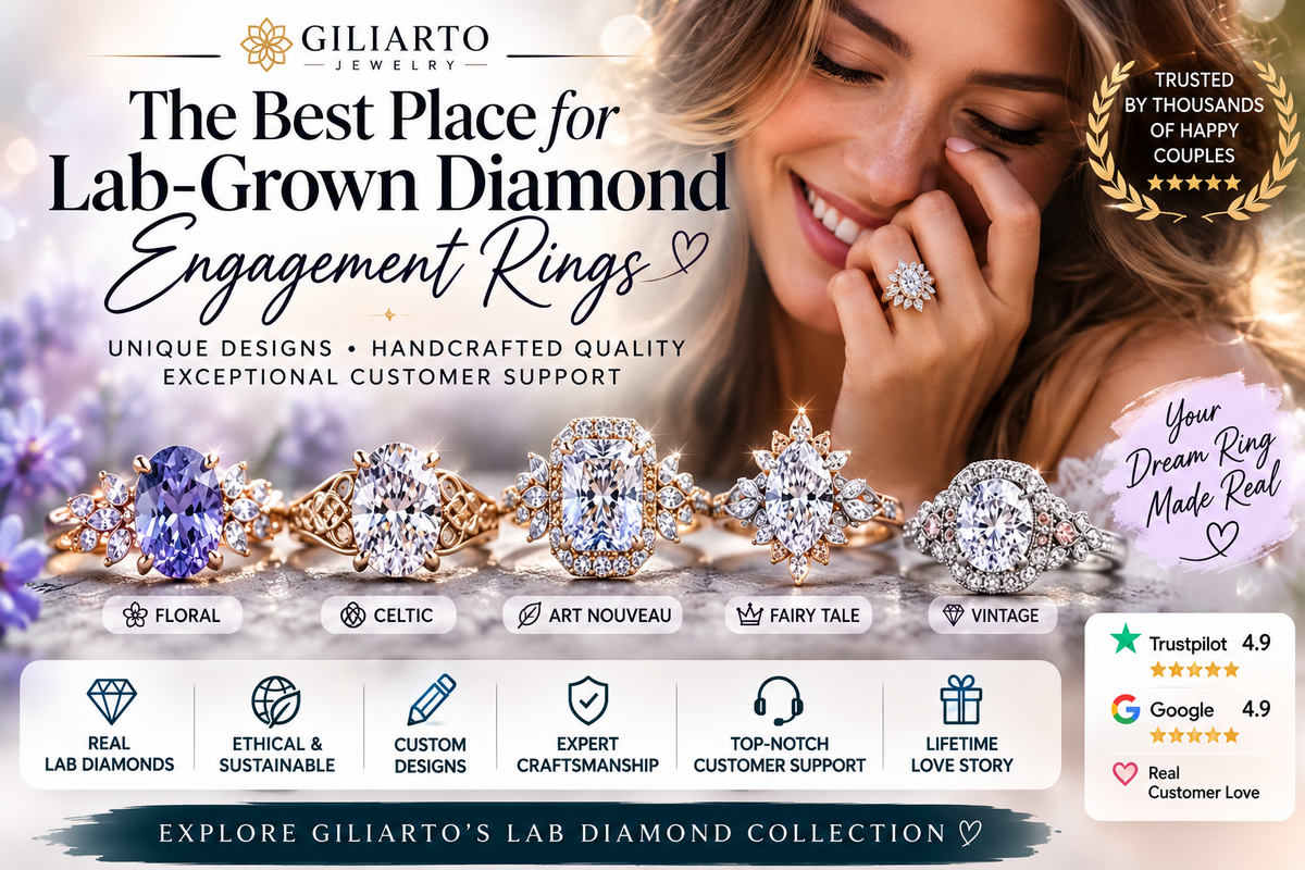 Why Giliarto Jewelry Is a Trusted Choice for Custom Lab-Grown Diamond Engagement Rings